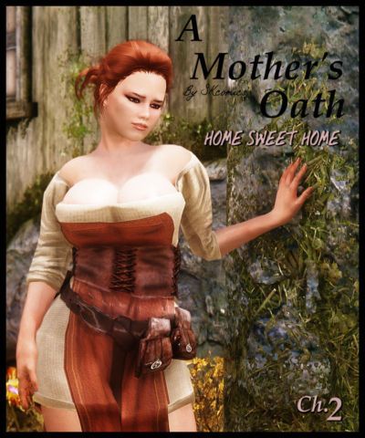 A Mothers Oath - Home Sweet Home