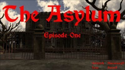 THE ASYLUM - Episode One