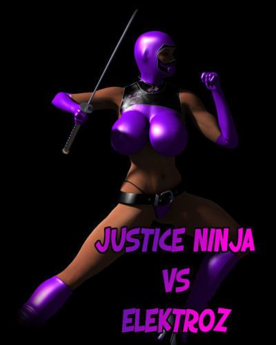 la justice Ninja vs electroz