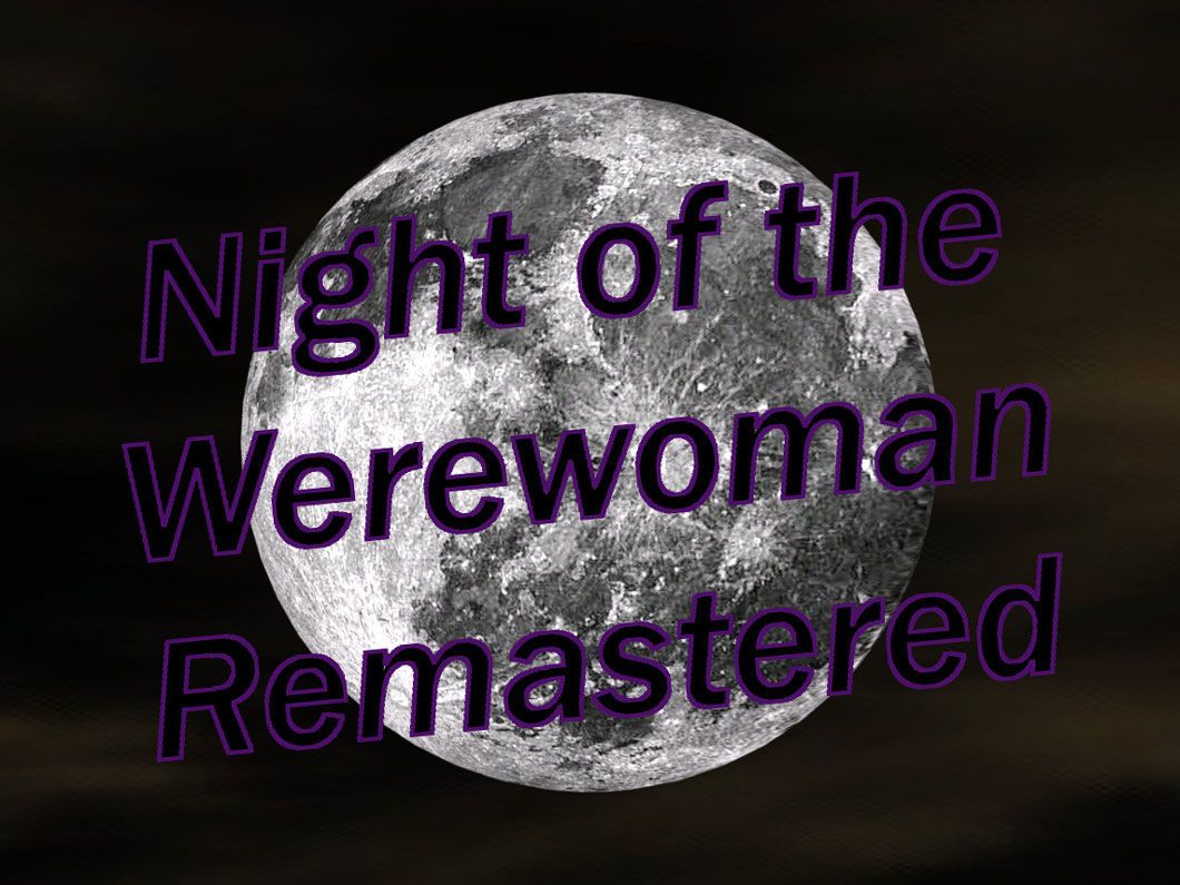 Night of the Werewoman Remastered