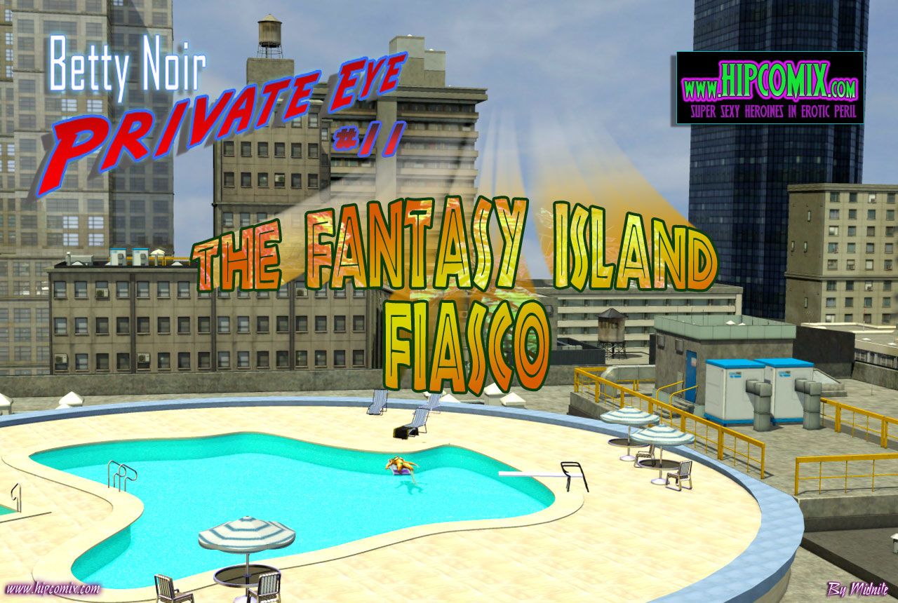 Betty Noir #11 - The Fantasy Island Fiasco