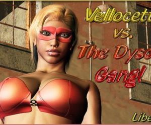 Vellocett Vs The Dyson Gang