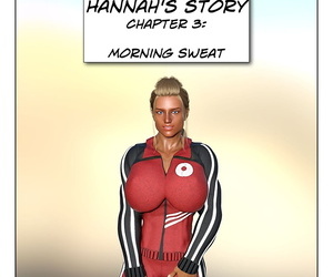 Hannahs story: matin la sueur