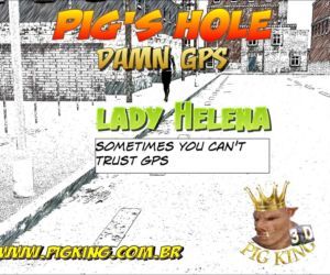 Pig’s hole Damn GPS- Pig King