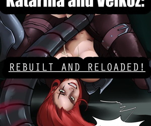 卡塔琳娜 和 velkoz: 重建 and..