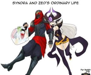 Syndra and Zeds Ordinary Life..