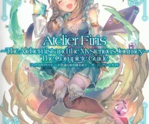 Atelier Firis: The Alchemist and the Mysterious Journey The Complete Guide