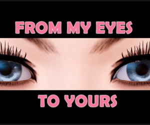 De mi los ojos a el tuyo