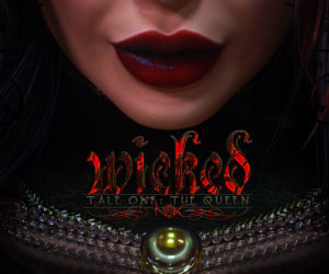 Wicked Märchen one: die queen